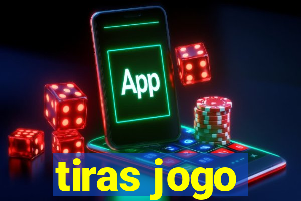 tiras jogo